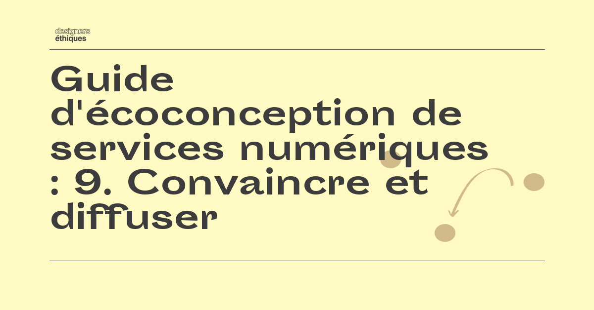 Convaincre et diffuser sa démarche d'éco-conception
